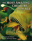 The Most Amazing Creature in the Sea